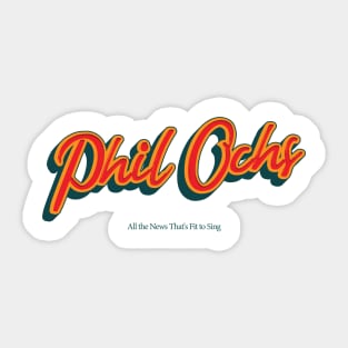 Phil Ochs Sticker